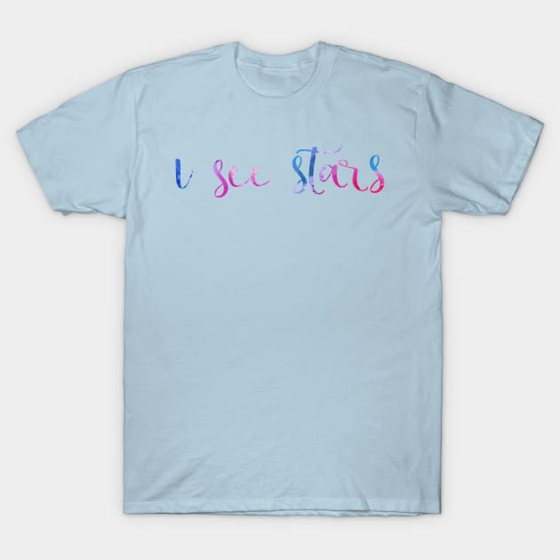 I See Stars T-Shirt by TheatreThoughts